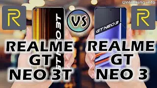 Realme GT Neo 3 Vs Realme GT Neo 3T