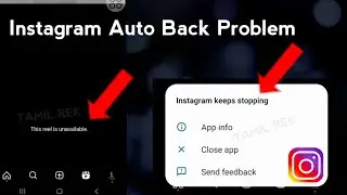 This reel is unavailable on Instagram | Fix Instagam Keeps Stopping Problem | Instagram Auto Back