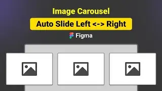 How To Make Image Carousel / Slider On Figma