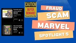 Comic Book Scams: Don't Get Ripped Off! Marvel Spotlight 5. #marvel #comics #comicbook