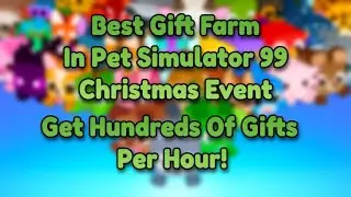 🎁 The Ultimate Pet Simulator 99 Present Farming Method - Maximize Your Rewards! 🎁
