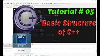 Tutorial#05 - Basic Structure of C++ Program | C++ Programming by Coding Hub
