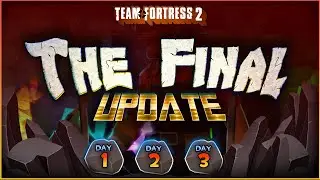 TF2's Final Update (Community)