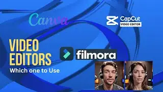 Video Editors: Canva vs CapCut vs Filmora #videoediting #canva #capcut #filmora