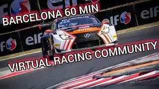 Virtual Racing Community | Barcelona 60 min | LEXUS GT3