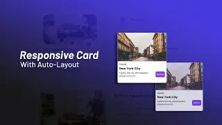 Figma Tutorial : Responsive Card Design | Auto Layout