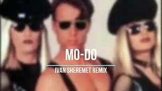 Mo-Do - Eins Zwei Polizei (IVAN SHEREMET REMIX)