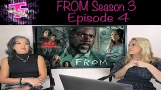 From: Season 3 Episode 4 Review!
