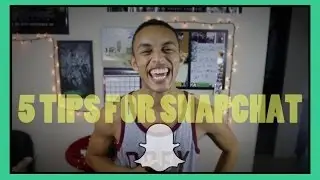5 Tips for using Snapchat - Dantalicious