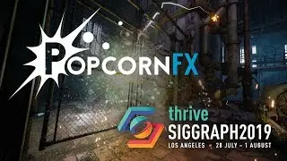 PopcornFX SIGGRAPH 2019 Trailer