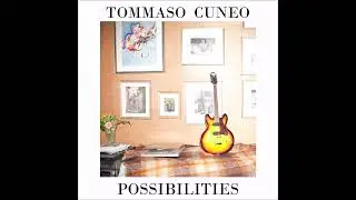 Possibilities - Tommaso Cuneo