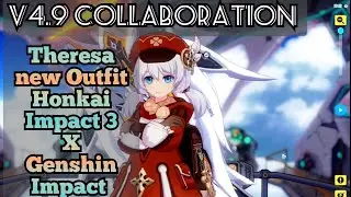 Theresa new Outfit in v4.9 Collaboration of Honkai Impact 3rd x Genshin Impact