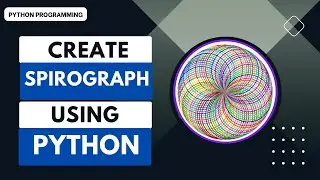 Create a Spirograph using Python