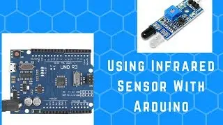 How To Use Infrared (IR) sensor with Arduino