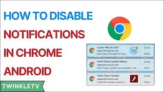 How To Disable Notifications In Chrome Android