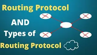 Routing Protocols and their Types | Computer Networks