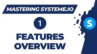 Mastering systeme.io: Overview of systeme.io features (Video 1)