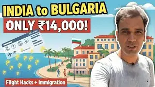 India to Bulgaria in ₹14,000 🇮🇳✈️🇧🇬 | Schengen Visa Challenges | Varna Travel Guide