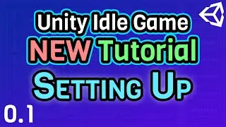 (Ep 0.1) Installing Unity & Visual Studio - Unity C# Idle Game Tutorial Series [2021 Edition]