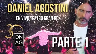 Daniel Agostini en vivo en el Teatro Gran Rex (2023) | PARTE 1