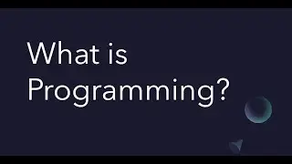 What is Programming? - Explained