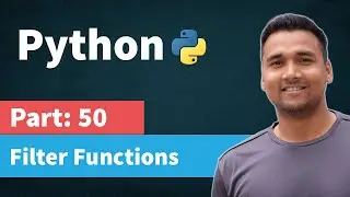 Filter Function in Python | [Part 50] Python Tutorial for Beginners in Hindi