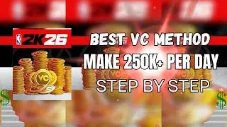 NBA 2K26 STEP BY STEP BEST VC METHOD 250K+ VC PER DAY