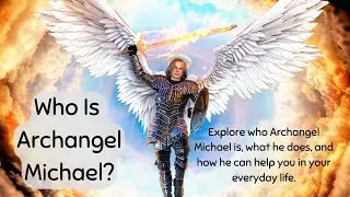 Who is Archangel Michael