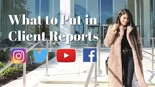 What to Put in a Client Report