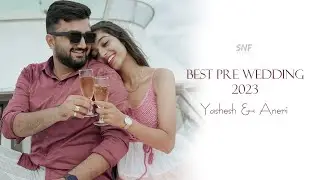 Best Pre wedding song 2023 | Goa | Yashesh & Aneri | Snf Studio 2023