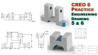 Engineering part modeling in creo practice sheet 5 and 6