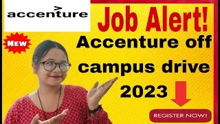 Accenture Recruitment 2023 Registration Now | Hiring for Freshers | Accenture Off Campus Drive 2023