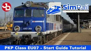 SimRail - The Railway Simulator Early Access | Start Guide & Tutorial for PKP class EU07 Loco