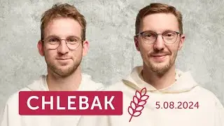 Chlebak ✠ 5.08.2024 – Łukasz Janik OP i Radosław Więcławek OP