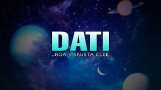 DATI - Jroa feat. Skusta Clee | Lyrics #SkustaClee #Jroa #Dati