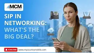 SIP in Networking: What's the Big Deal? | My Country Mobile