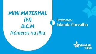 25/11 - MINI MATERNAL - (EI) - D.C.M - NÚMEROS NA ILHA - IOLANDA CARVALHO