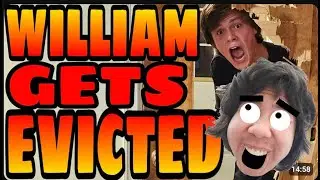 WILLIAM GETS EVICTED reaction by Umongus