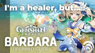 Genshin - Barbara DPS Guide