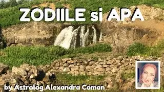 Zodiile si Apa - by Astrolog Alexandra Coman