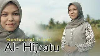 SHOLAWAT AL HIJRATU COVER MAHFUZATUL ISLAMI
