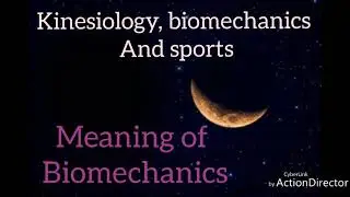 Biomechanics /kinesiology, biomechanics and sports/ physical education /class 12/CBSE board