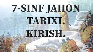 7-SINF.JAHON TARIXI. KIRISH.
