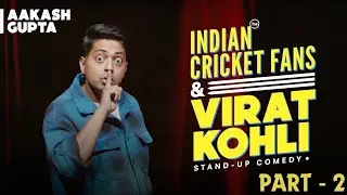 Indian Cricket Fans - Stand Up Comedy By @AakashGupta #standupcomedy #comedyvideo
