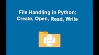 18. Python: Create, Edit, Write, Read Text File