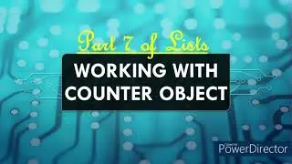 Working with Counter object in Python - Lists Part 7