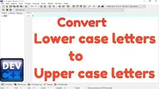 Write a program for change Lower case letters to Upper case letters
