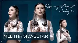 KUPERCAYA MUJIZAT ADA BAGIKU - MELITHA SIDABUTAR