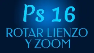 Herramienta zoom y rotar lienzo en photoshop