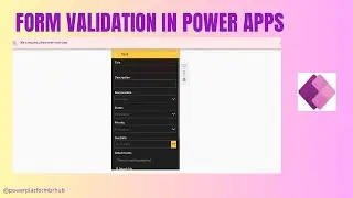 Power Apps form data validation - Tutorial